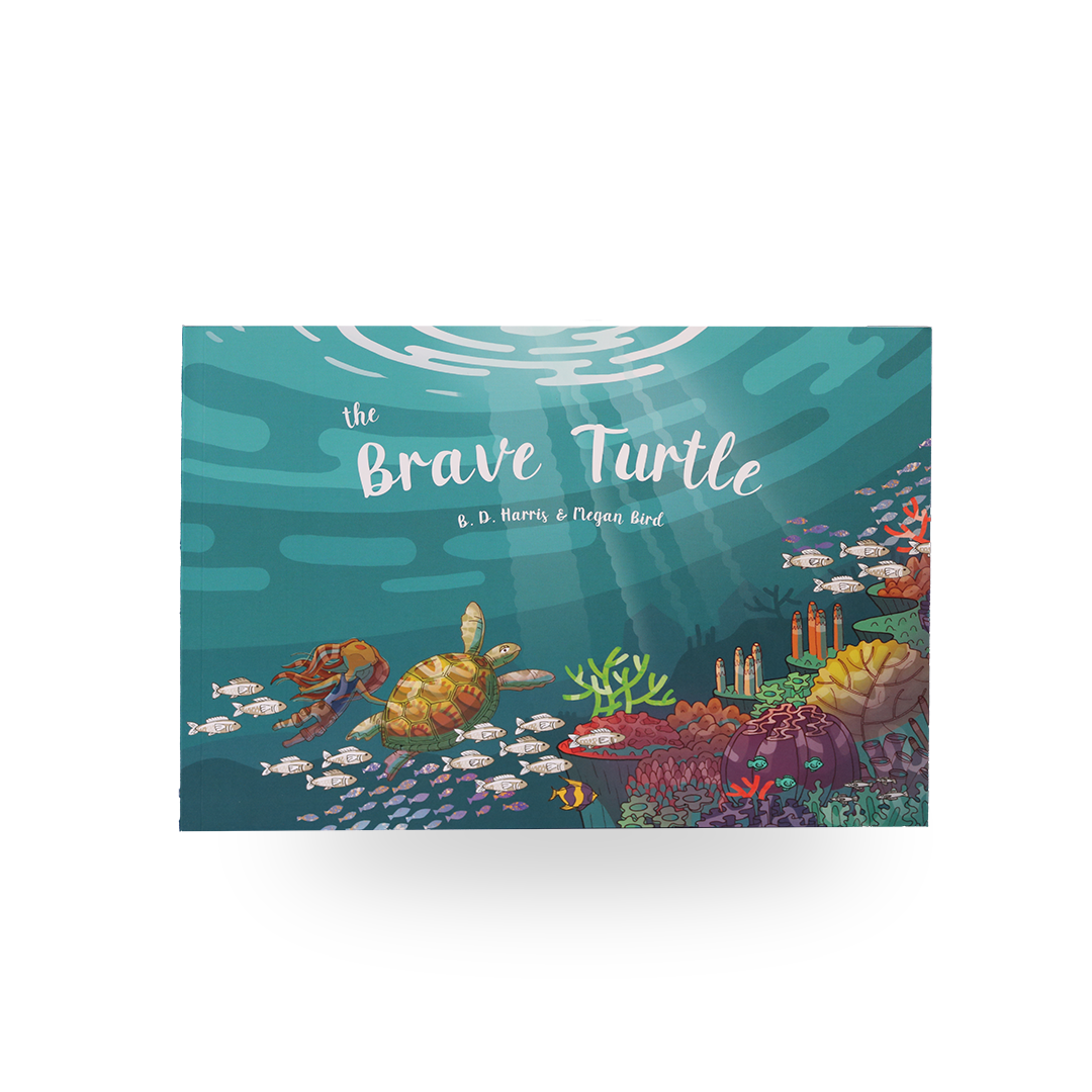 The Brave Turtle by B. D. Harris &amp; Megan Bird